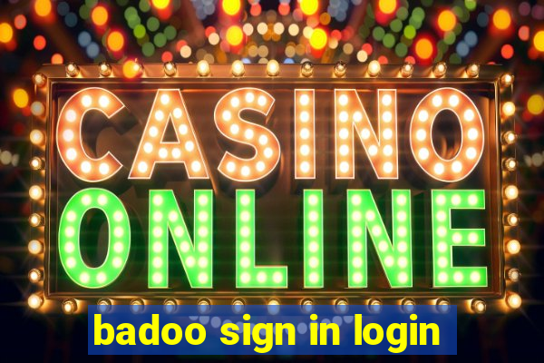 badoo sign in login